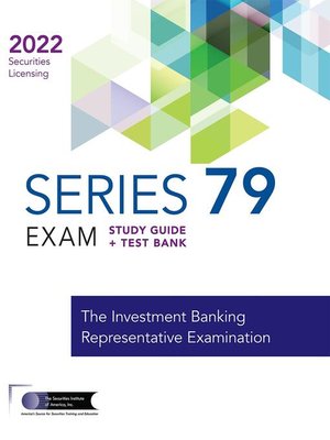 cover image of SERIES 79 EXAM STUDY GUIDE 2022 + TEST BANK